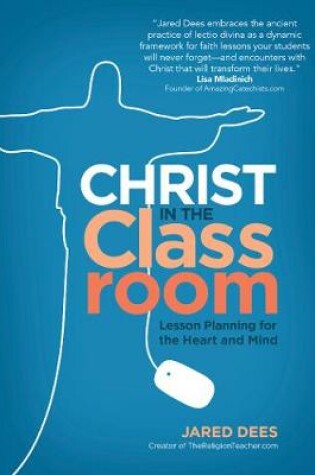 Cover of Christ in the Classroom