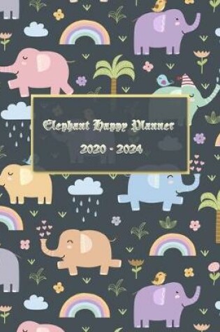 Cover of Elephant Happy Planner 2020-2024