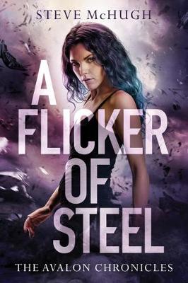 Cover of A Flicker of Steel