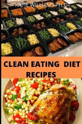 Cover of Clean Eating Diet Recipes