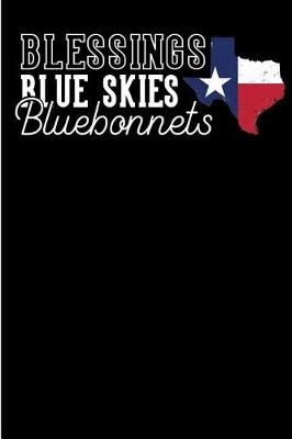 Book cover for Blessings, Blue Skies, Bluebonnets