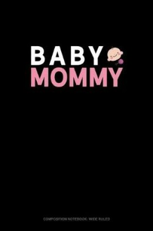 Cover of Baby Mommy