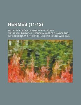 Book cover for Hermes; Zeitschrift Fur Classische Philologie (11-12 )