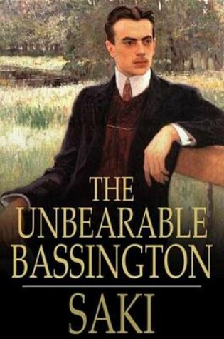 Cover of The Unbearable Bassington