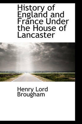 Book cover for History of England and France Under the House of Lancaster