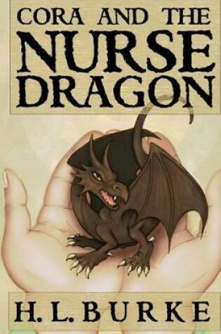 Cover of Cora and the Nurse Dragon