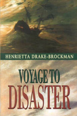 Cover of Voyage to Disaster