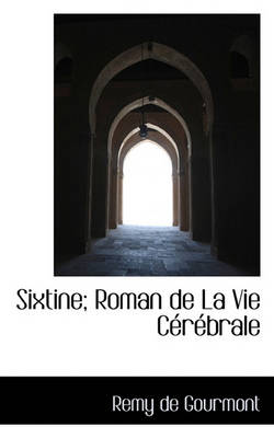 Book cover for Sixtine; Roman de La Vie C R Brale