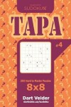 Book cover for Sudoku Tapa - 200 Hard to Master Puzzles 8x8 (Volume 4)