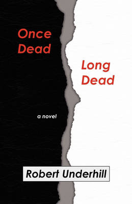 Book cover for Once Dead, Long Dead