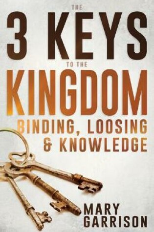 Cover of The 3 Keys to the Kingdom