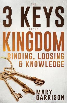 Book cover for The 3 Keys to the Kingdom