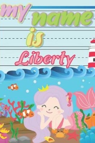 Cover of My Name is Liberty