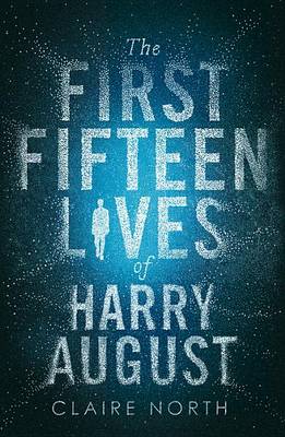 Book cover for The First Fifteen Lives of Harry August