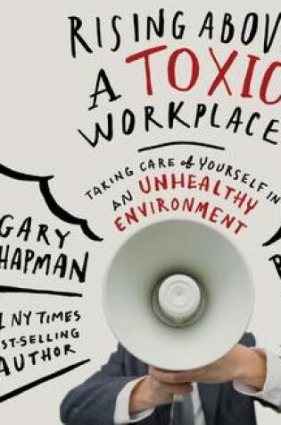 Cover of Rising Above a Toxic Workplace (Library Edition)