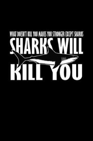 Cover of Sharks will Kill you