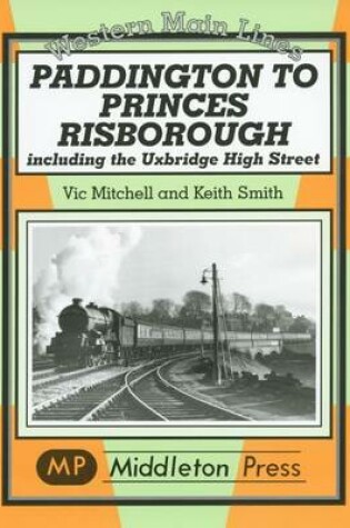 Cover of Paddington to Princes Risborough