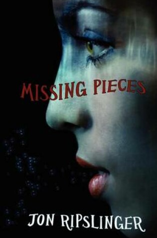 Cover of Missing Pieces