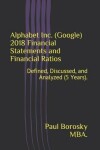 Book cover for Alphabet Inc. (Google) 2018 Financial Statements and Financial Ratios