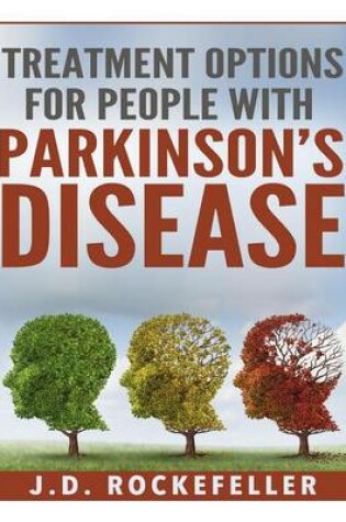 Cover of Treatment Options for People with Parkinson's Disease