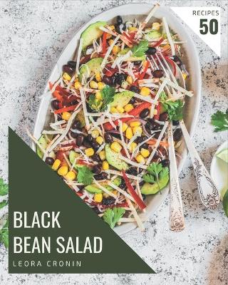 Book cover for 50 Black Bean Salad Recipes