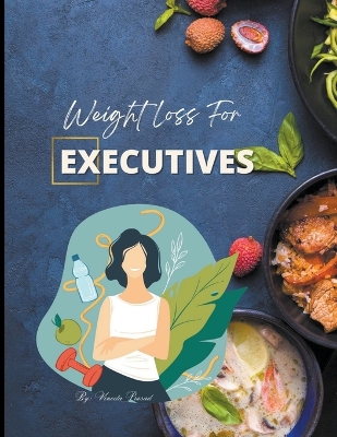 Book cover for Weight Loss for Executives