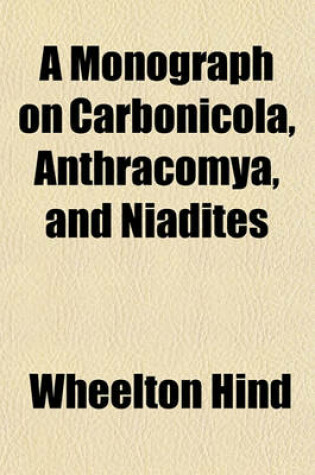 Cover of A Monograph on Carbonicola, Anthracomya, and Niadites