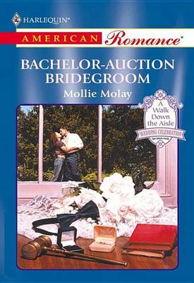 Book cover for Bachelor-Auction Bridegroom