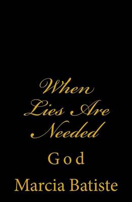 Book cover for When Lies Are Needed