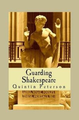 Cover of Guarding Shakespeare