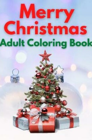 Cover of Merry Christmas Adult Coloring Book