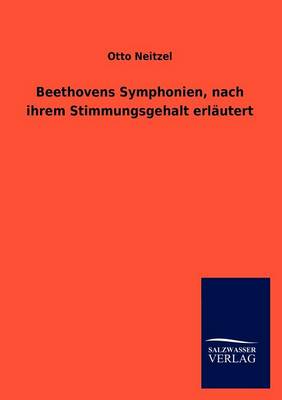 Book cover for Beethovens Symphonien, nach ihrem Stimmungsgehalt erlautert