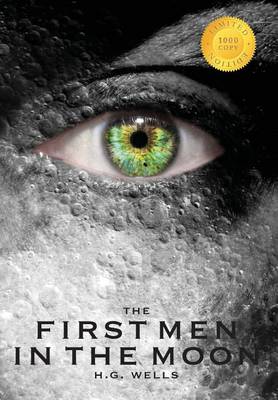 Book cover for The First Men in the Moon (1000 Copy Limited Edition)