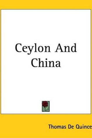 Cover of Ceylon and China