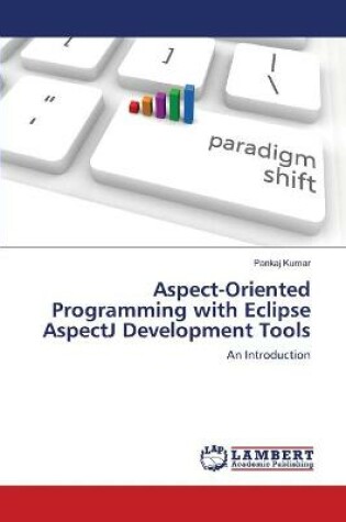 Cover of Aspect-Oriented Programming with Eclipse AspectJ Development Tools