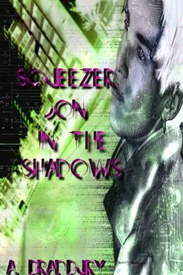 Book cover for Squeezer Jon In the Shadows