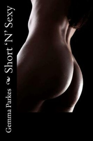 Cover of Short 'N' Sexy