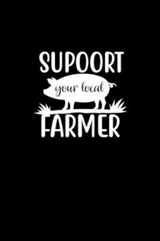 Cover of Support Your Local Farmer