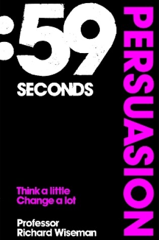 Cover of 59 Seconds: Persuasion