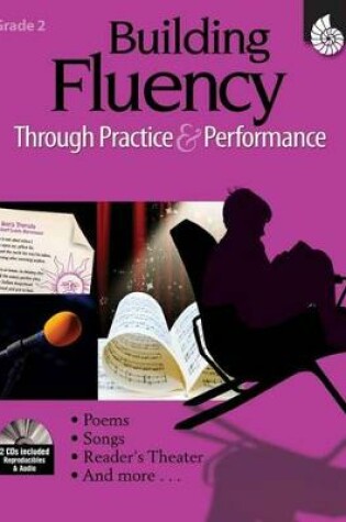 Cover of Building Fluency Through Practice & Performance Grade 2