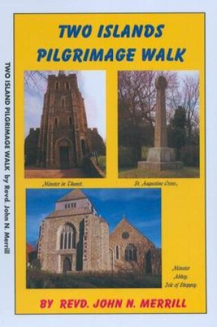 Cover of Two Islands Pilgrimage Way = 64 Miles