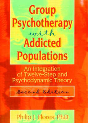 Book cover for Group Psychotherapy with Addicted Populations