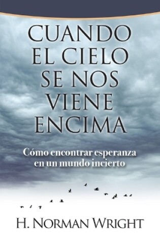 Cover of Cuando El Cielo Se Nos Viene Encima