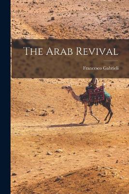 Book cover for The Arab Revival