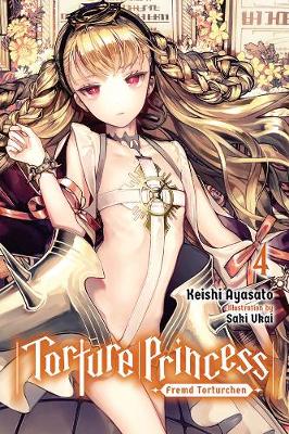 Book cover for Torture Princess: Fremd Torturchen, Vol. 4 (light novel)