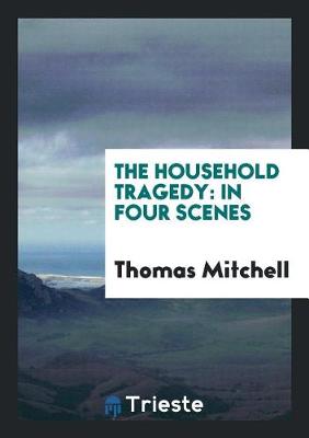 Book cover for The Household Tragedy