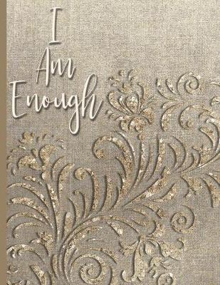 Book cover for I Am Enough - The World is Big Enough for Me