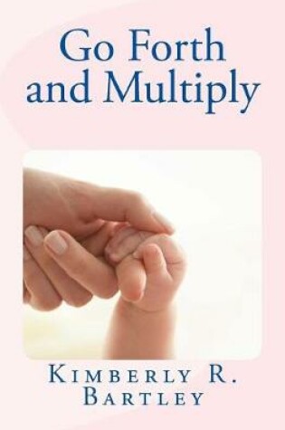 Cover of Go Forth and Multiply