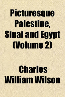 Book cover for Picturesque Palestine, Sinai and Egypt (Volume 2)