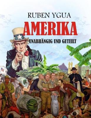 Book cover for Amerika Unabhangig Und Geteilt